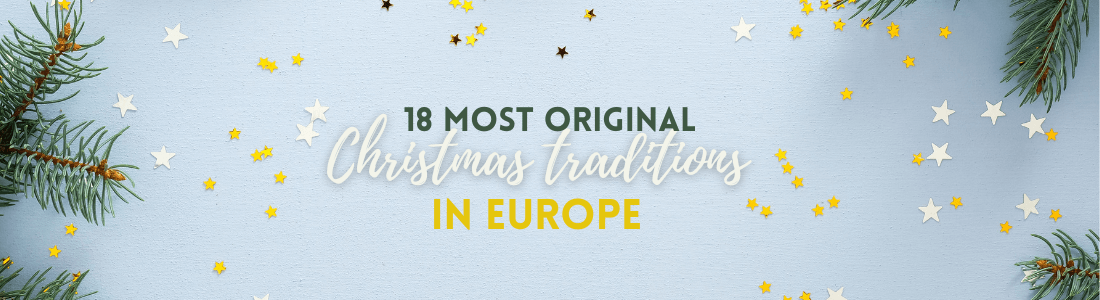 18 Most Original Christmas Traditions in Europe