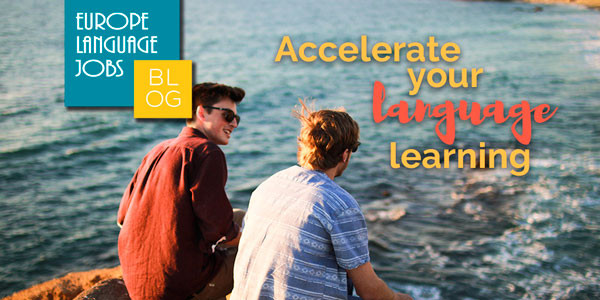 Five ways to accelerate your language learning