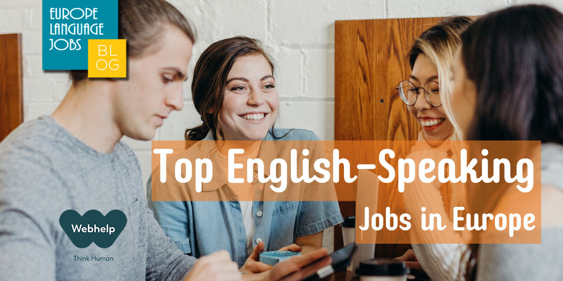 Kietelen verwijderen Tussen Top English Speaking Jobs in Europe